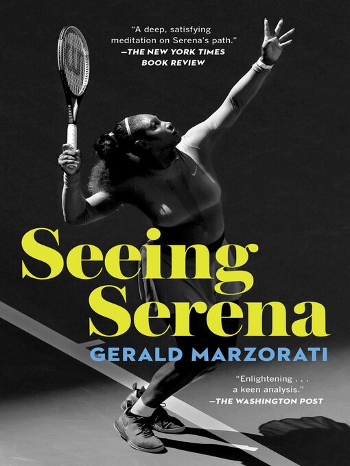 Title details for Seeing Serena by Gerald Marzorati - Wait list